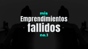 emprendimientos y sus errores