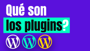 que son los plugins wordpress y para que sirven